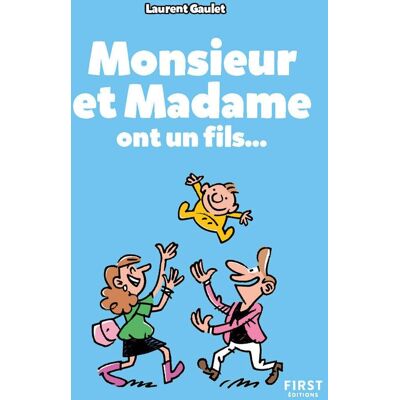 Laurent Gaulet Monsieur Et Madame Ont Un Fils... Publicité Laurent Gaulet Monsieur Et Madame Ont Un Fils... Publicité