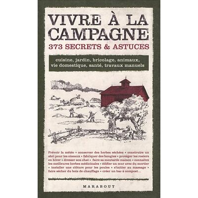 Marabout Vivre À La Campagne : 373 Secrets & Astuces - Publicité Marabout Vivre À La Campagne : 373 Secrets & Astuces - Publicité