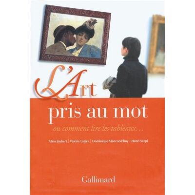 Alain Jaubert L'Art Pris Au Mot Ou Comment Lire Les Tableaux... Publicité Alain Jaubert L'Art Pris Au Mot Ou Comment Lire Les Tableaux... Publicité