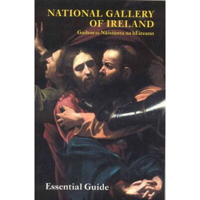 Raymond Keaveney National Gallery Of Ireland: The Essential Guide - Publicité Raymond Keaveney National Gallery Of Ireland: The Essential Guide - Publicité