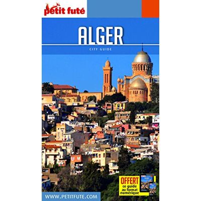 Petit Futé Alger : 2016 - Publicité Petit Futé Alger : 2016 - Publicité