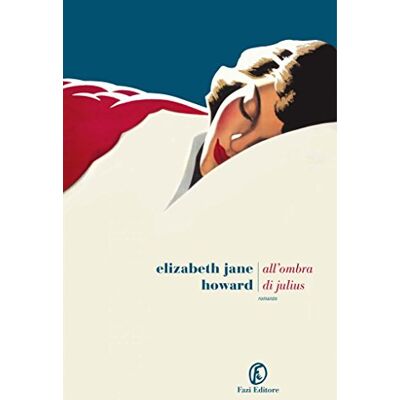 Howard, Elizabeth Jane All'Ombra Di Julius - Publicité Howard, Elizabeth Jane All'Ombra Di Julius - Publicité