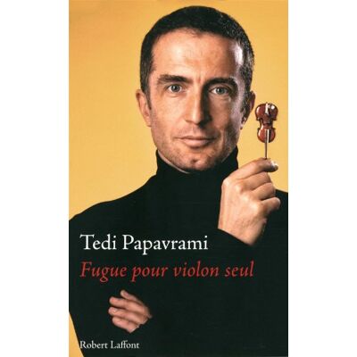 Tedi Papavrami Fugue Pour Violon Seul - Publicité Tedi Papavrami Fugue Pour Violon Seul - Publicité