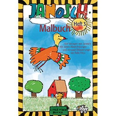 Janosch Malbuch: Heft 3 (Little Tiger Books) - Publicité Janosch Malbuch: Heft 3 (Little Tiger Books) - Publicité