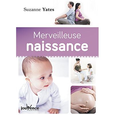 Suzanne Yates Merveilleuse Naissance - Publicité Suzanne Yates Merveilleuse Naissance - Publicité