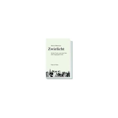 Werner Mittenzwei Zwielicht: Auf Der Suche Nach Dem Sinn Einer Vergangenen Zeit - Eine Kulturkritische Autobiographie - Publicité Werner Mittenzwei Zwielicht: Auf Der Suche Nach Dem Sinn Einer Vergangenen Zeit - Eine Kulturkritische Autobiographie - Publicité