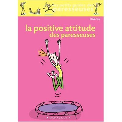 Olivia Toja La Positive Attitude Des Paresseuses - Publicité Olivia Toja La Positive Attitude Des Paresseuses - Publicité