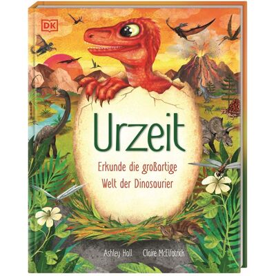 Ashley Hall Urzeit: Erkunde Die Großartige Welt Der Dinosaurier. Spannende Fakten. Für Kinder Ab 7 Jahren - Publicité Ashley Hall Urzeit: Erkunde Die Großartige Welt Der Dinosaurier. Spannende Fakten. Für Kinder Ab 7 Jahren - Publicité