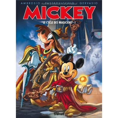 Collectif Mickey : Le Cycle Des Magiciens. Vol. 1 - Publicité Collectif Mickey : Le Cycle Des Magiciens. Vol. 1 - Publicité