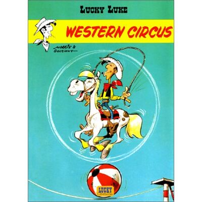 Lucky Luke. Vol. 5. Western Circus - Publicité Lucky Luke. Vol. 5. Western Circus - Publicité