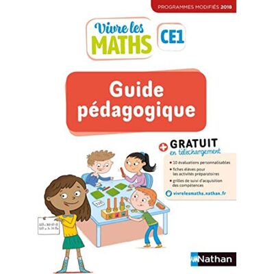 Vivre Les Maths Ce1 : Guide Pédagogique : Programmes Modifiés 2018 - Publicité Vivre Les Maths Ce1 : Guide Pédagogique : Programmes Modifiés 2018 - Publicité