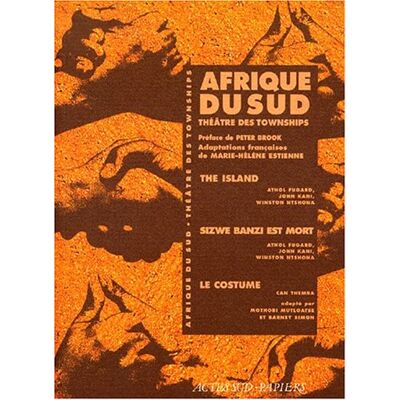Collectif Afrique Du Sud, Théâtre Des Townships - Publicité Collectif Afrique Du Sud, Théâtre Des Townships - Publicité