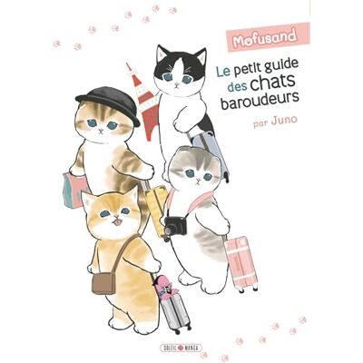 Juno Mofusand. Le Petit Guide Des Chats Baroudeurs - Publicité Juno Mofusand. Le Petit Guide Des Chats Baroudeurs - Publicité