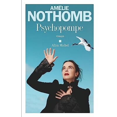 Amélie Nothomb Psychopompe - Publicité Amélie Nothomb Psychopompe - Publicité