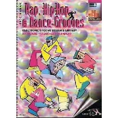 Eric Babak Rap, Hiphop & Dance Grooves: Electronic Groove Design & Library Für Keyboard - Sequenzer- Sampler. Keyboard. Ausgabe Mit Midi-Diskette. (Schott Pro Line) - Publicité Eric Babak Rap, Hiphop & Dance Grooves: Electronic Groove Design & Library Für Keyboard - Sequenzer- Sampler. Keyboard. Ausgabe Mit Midi-Diskette. (Schott Pro Line) - Publicité