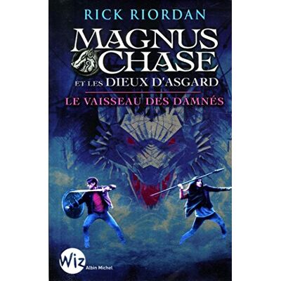 Magnus Chase Et Les Dieux D'Asgard. Vol. 3. Le Vaisseau Des Damnés - Publicité Magnus Chase Et Les Dieux D'Asgard. Vol. 3. Le Vaisseau Des Damnés - Publicité