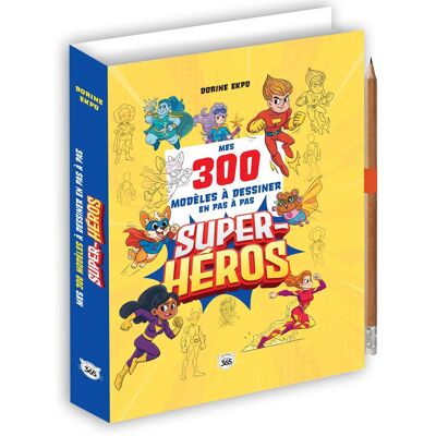 Mes 300 Modèles À Dessiner En Pas À Pas : Super-Héros - Publicité Mes 300 Modèles À Dessiner En Pas À Pas : Super-Héros - Publicité