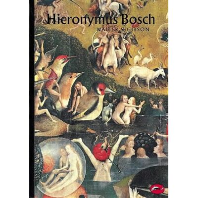 Gibson, Walter S. Hieronymus Bosch (World Of Art) - Publicité Gibson, Walter S. Hieronymus Bosch (World Of Art) - Publicité