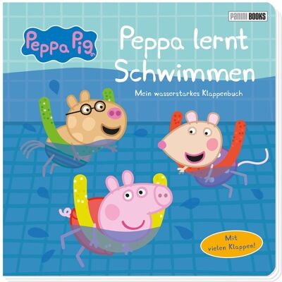 Panini Peppa Pig: Peppa Lernt Schwimmen - Mein Wasserstarkes Klappenbuch: Pappbilderbuch Mit Klappen - Publicité Panini Peppa Pig: Peppa Lernt Schwimmen - Mein Wasserstarkes Klappenbuch: Pappbilderbuch Mit Klappen - Publicité