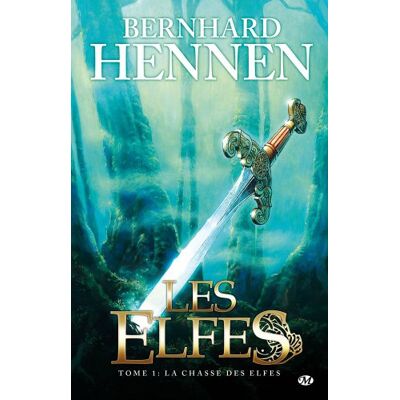 Bernhard Hennen Les Elfes. Vol. 1. La Chasse Des Elfes - Publicité Bernhard Hennen Les Elfes. Vol. 1. La Chasse Des Elfes - Publicité