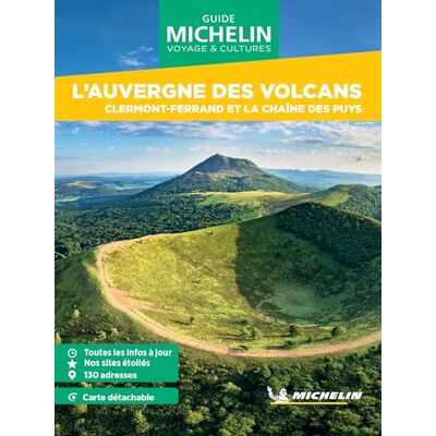 Michelin L'Auvergne Des Volcans : Clermont-Ferrand Et La Chaîne Des Puys - Publicité Michelin L'Auvergne Des Volcans : Clermont-Ferrand Et La Chaîne Des Puys - Publicité