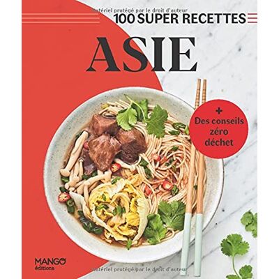 Mango Asie : 100 Super Recettes - Publicité Mango Asie : 100 Super Recettes - Publicité