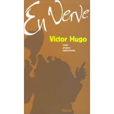 Victor Hugo En Verve - Publicité Victor Hugo En Verve - Publicité