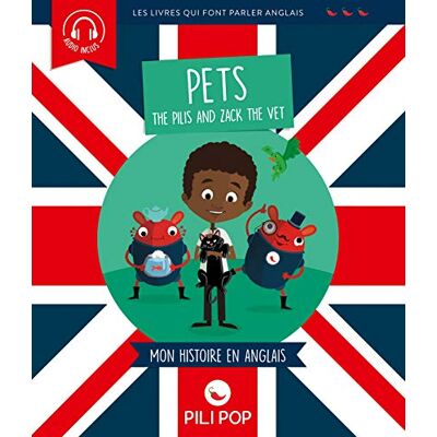 Collectif The Pilis And Zack The Vet : Les Animaux De Compagnie : Mon Histoire En Anglais - Publicité Collectif The Pilis And Zack The Vet : Les Animaux De Compagnie : Mon Histoire En Anglais - Publicité