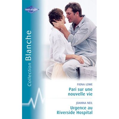 Pari Sur Une Nouvelle Vie. Urgence Au Riverside Hospital - Publicité Pari Sur Une Nouvelle Vie. Urgence Au Riverside Hospital - Publicité