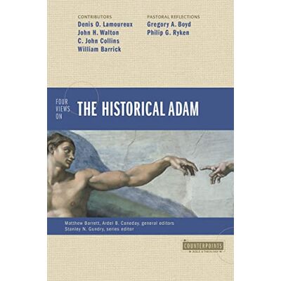 Zondervan Four Views On The Historical Adam (Counterpoints: Bible And Theology) - Publicité Zondervan Four Views On The Historical Adam (Counterpoints: Bible And Theology) - Publicité