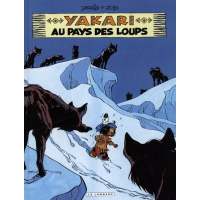 Yakari. Vol. 8. Yakari Au Pays Des Loups - Publicité Yakari. Vol. 8. Yakari Au Pays Des Loups - Publicité