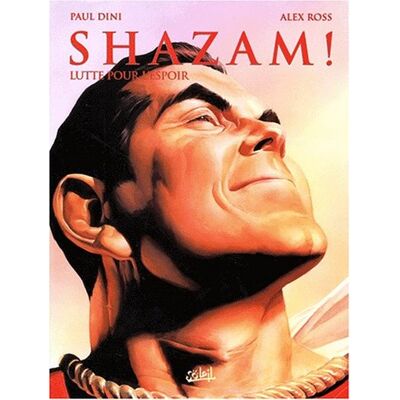Ross, Nelson Alexander Shazam !. Vol. 3. Lutte Pour L'Espoir - Publicité Ross, Nelson Alexander Shazam !. Vol. 3. Lutte Pour L'Espoir - Publicité