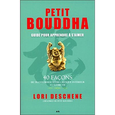 Lori Deschene Petit Bouddha Pour Apprendre À S'Aimer - Publicité Lori Deschene Petit Bouddha Pour Apprendre À S'Aimer - Publicité