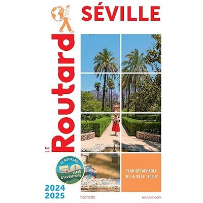 Le Routard Séville : 2024-2025 - Publicité Le Routard Séville : 2024-2025 - Publicité