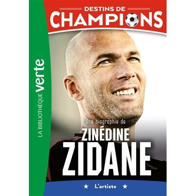 Luca Caioli Destins De Champions. Vol. 10. Une Biographie De Zinédine Zidane : L'Artiste - Publicité Luca Caioli Destins De Champions. Vol. 10. Une Biographie De Zinédine Zidane : L'Artiste - Publicité