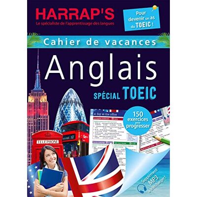 XXX Anglais Spécial Toeic : Cahier De Vacances : 150 Exercices Pour Progresser - Publicité XXX Anglais Spécial Toeic : Cahier De Vacances : 150 Exercices Pour Progresser - Publicité