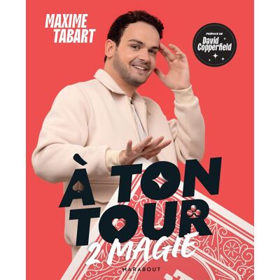 Maxime Tabart A Ton Tour 2 Magie - Publicité Maxime Tabart A Ton Tour 2 Magie - Publicité