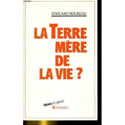Collectif La Terre, Mère De La Vie ? - Publicité Collectif La Terre, Mère De La Vie ? - Publicité