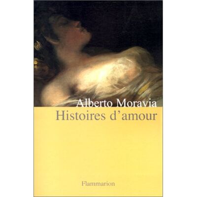 Alberto Moravia Histoires D'Amour - Publicité Alberto Moravia Histoires D'Amour - Publicité