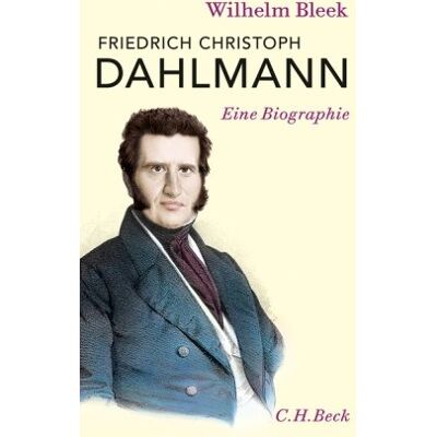 Wilhelm Bleek Friedrich Christoph Dahlmann: Eine Biographie: Eine Biografie - Publicité Wilhelm Bleek Friedrich Christoph Dahlmann: Eine Biographie: Eine Biografie - Publicité