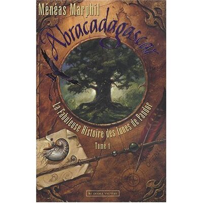 Ménéas Marphil La Fabuleuse Histoire Des Lunes De Pandor. Vol. 1. Abracadagascar - Publicité Ménéas Marphil La Fabuleuse Histoire Des Lunes De Pandor. Vol. 1. Abracadagascar - Publicité