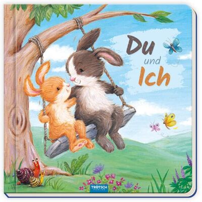 Trötsch Verlag GmbH & Co. KG Trötsch Pappenbuch Mit Reimen Du Und Ich: Beschäftigungsbuch Kinderbuch Geschichtenbuch - Publicité Trötsch Verlag GmbH & Co. KG Trötsch Pappenbuch Mit Reimen Du Und Ich: Beschäftigungsbuch Kinderbuch Geschichtenbuch - Publicité