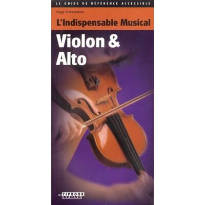 Hugo Pinksterboer L'Indispensable Musical Violon & Alto - Publicité Hugo Pinksterboer L'Indispensable Musical Violon & Alto - Publicité
