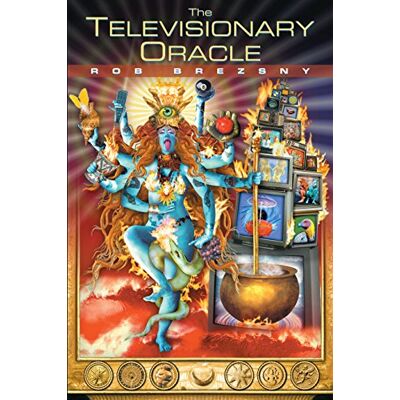 Rob Brezsny The Televisionary Oracle - Publicité Rob Brezsny The Televisionary Oracle - Publicité