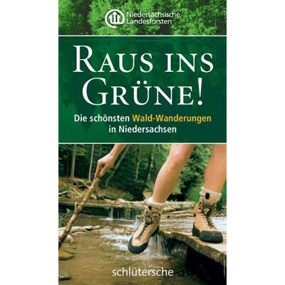 Niedersächsische Landesforsten Raus Ins Grüne!: Die Schönsten Wald-Wanderungen In Niedersachsen - Publicité Niedersächsische Landesforsten Raus Ins Grüne!: Die Schönsten Wald-Wanderungen In Niedersachsen - Publicité