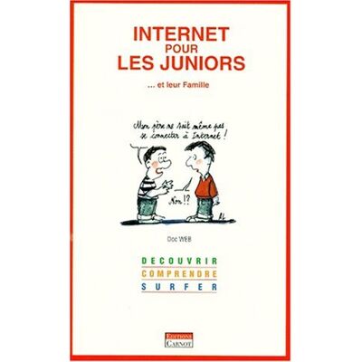 Collectif Internet Pour Les Enfants... Et Leurs Parents - Publicité Collectif Internet Pour Les Enfants... Et Leurs Parents - Publicité
