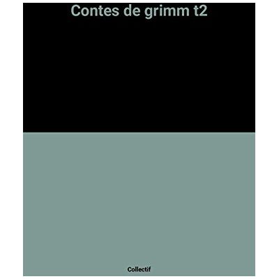 Collectif Contes De Grimm T2 (Fin Editions) - Publicité Collectif Contes De Grimm T2 (Fin Editions) - Publicité
