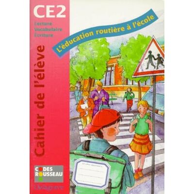 Collectif L'Éducation Routière À L'École, Ce2. Cahier De L'Élève - Publicité Collectif L'Éducation Routière À L'École, Ce2. Cahier De L'Élève - Publicité