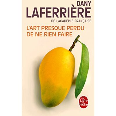 L'Art Presque Perdu De Ne Rien Faire - Publicité L'Art Presque Perdu De Ne Rien Faire - Publicité