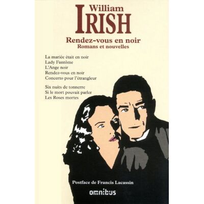 William Irish Rendez-Vous En Noir : Romans Et Nouvelles - Publicité William Irish Rendez-Vous En Noir : Romans Et Nouvelles - Publicité